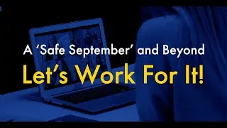 Labour Day 2021: A Safe September and Beyond...Let's Work for It!