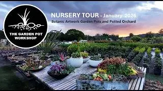 The Garden Pot Workshop - Nursery Tour - January 2026
