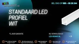 Standaard LED Profielen Wit  | LED-Gigant.nl | 2022