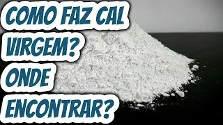 De que &eacute; feito cal virgem? Onde encontrar? Tem algum processo de fabrica&ccedil;&atilde;o ou encontra na natureza?