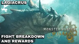 Monster Hunter Wilds - Разбор боя с LAGIACRUS и руководство!