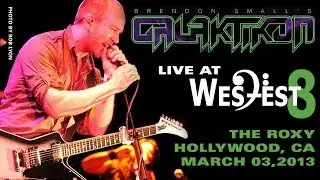 Brendon Small's Galaktikon Live at WesFest 8 The Roxy March 3 2013 FULL CONCERT