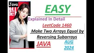 Make Two Arrays Equal by Reversing Subarrays | Leetcode 1460 | Java Code | Developer Coder