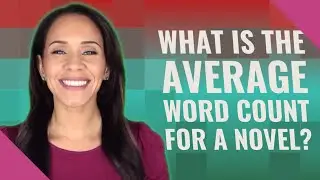 What is the average word count for a novel?