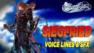 Granblue Fantasy: Relink - Siegfried Voice Lines & Efforts + SFX [ English / Japanese ]