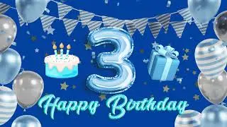 1 HOUR happy 3rd birthday background  HAPPY BIRTHDAY PARTY SONG