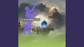 Crystal Beat Turns