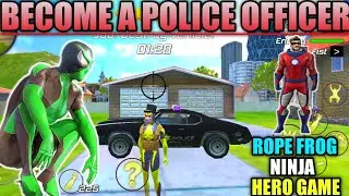BECOME A POLICE OFFICER IN ROPE FROG NINJA HERO GAME