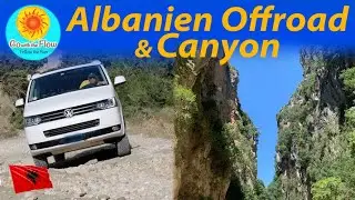 🏔️🚘 Albanien 2 / Offroad & 