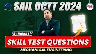 SAIL OCTT Skill Test | SAIL OCTT Exam 2024 | Skill Test Important Topic MECHANICAL ENGINEERING