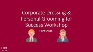 Corporate Dressing and Personal Grooming for Success Video