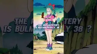 The Age Mystery: Is Bulma Really 38 ? #anime #dragonball #bulma