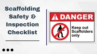 Scaffolding Safety & Inspection Checklist