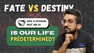 Fate vs Destiny | Free Will vs Determinism (Is Astrology True?) #lifelessons