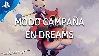 El MODO CAMPAÑA de DREAMS - DOBLADO en ESPAÑOL | PlayStation España