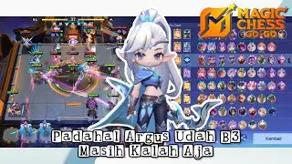 SHOCK! ARGUS B3 TIDAK JAMIN MENANG? BEGINI CARA COUNTER-NYA DI MAGIC CHESS!