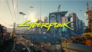 Road Trip to Night City - Cyberpunk 2077