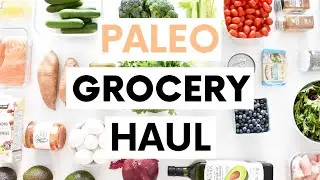 The ULTIMATE Paleo Grocery Haul | PART 1