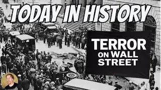 Wall Street BOMBING Kills 38 in NYC | Today in History (1920)