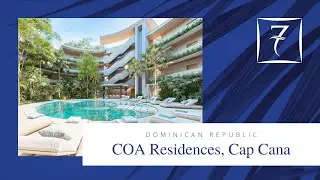 COA Residences: New Turnkey Condos for Sale in Cap Cana from $189K - Available Now!