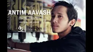 ANTIM AAVASH OFFICIAL MUSIC VIDEO | AS PRESENTATIONS | TAPASYA SATRA SAAL