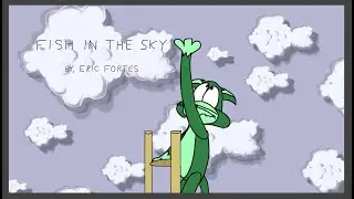 Eric Fortes's Animation Shorts - Fish in the Sky
