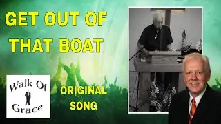 Get Out Of That Boat - Original Praise Song - Sunday Morning Worship