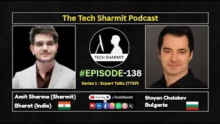 S1E138 &ndash; The Tech Sharmit Podcast: #MicrosoftMVP Stoyan Chalakov | Expert Talks (TTSP)