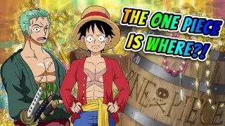 We Found The Location of the One Piece!!