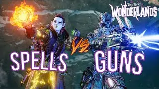 Tiny Tina's Wonderland GUNS vs Spells : Best Weapons + Classes (Preview)