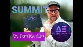 Magic Review - Summit By Patrick Kun and Abstract Effects. What you need to know!