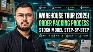 Warehouse Tour + Order Packing Process (Stock Model Step-by-Step, 2025)
