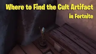 Where to FInd the Cult Artifact in Fortnite Chapter 2 Season 6