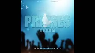 Praises Riddim Official Mixtape 