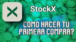 StockX ¿Como hacer tu primera compra?