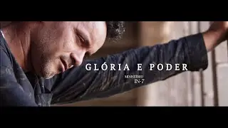 Banda IN7 - Gl&oacute;ria e Poder - (Videoclipe Oficial)