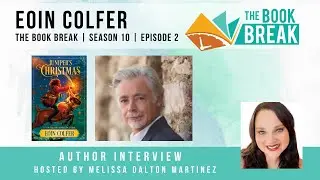 Eoin Colfer | The Book Break | Season 10, Episode 2