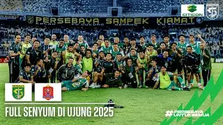 FULL SENYUM DI UJUNG 2025 | AFTER MATCH FEELING | PERSEBAYA VS PERSIJAP