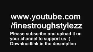 FINESTROUGHSTYLEZZ ARE BACK !