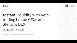 Stellar: On-Demand Liquidity with Kelp trading bot on CEXs and Stellar&rsquo;s DEX