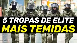 AS 5 TROPAS DE ELITE MAIS TEMIDAS DO MUNDO
