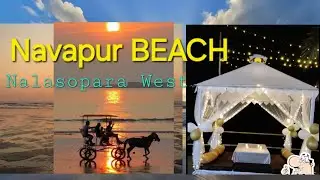 NAVAPUR BEACH ⛱️ | Mini Goa | Aarbian Sea Resort | Ocean view Cafe | Nalsopara | Devicharan Yadav