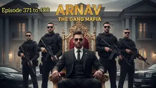 ARNAV THE GANG MAFIA 