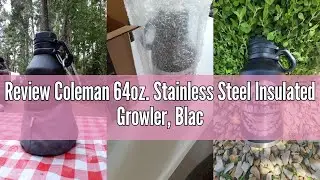 Review Coleman 64oz. Stainless Steel Insulated Growler, Black