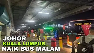 NAIK BAS KKKL BAS DARI TERMINAL LARKIN JOHOR KE TBS KUALAU LUMPUR