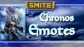 Smite - Chronos Emotes [Moebius Gaming]