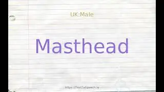 How to pronounce masthead