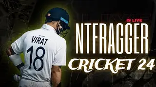 🔴 LET'S SCORE CAREER MODE │ CRICKET 24 │ NTFRAGGER │ #cricket24 #cricket  #live #india #ntfragger