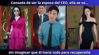 Cansada de ser la esposa del CEO, ella se va&hellip; sin imaginar que &eacute;l har&iacute;a todo para recuperarla