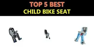 Best Child Bike Seat 2019 - 2020